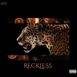 RECKLESS (Explicit)