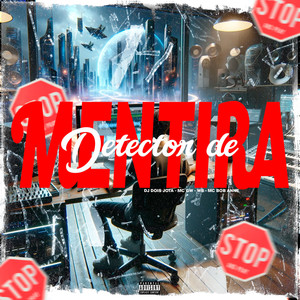 Detector De Mentira (Explicit)