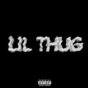 Lil Thug (Explicit)