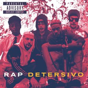 RapDetersivo (feat. Shadi Fa, Pabo & Simba boy) [Explicit]