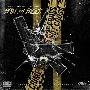 Spin Ya Block(feat. King Luther) (Explicit)