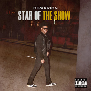 Star of The Show (Explicit)