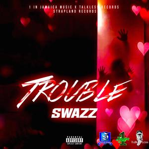 Trouble (Radio Edit)