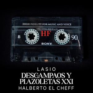 Descampaos y Plazoletas XXI (feat. Halberto el cheff)
