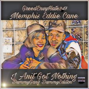 I Aint Got Nothing (Explicit)