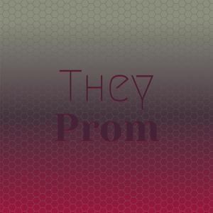 They Prom
