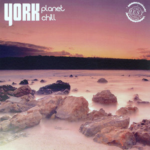 The Best of Planet Chill, Vol. 1 (Compiled by YORK)