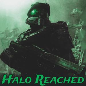 Halo Reached (Master Chief Rap) (Explicit)