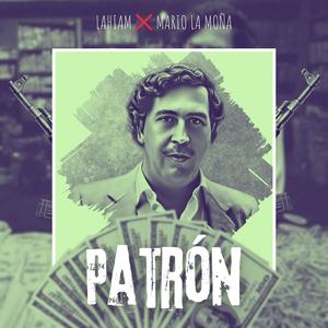 Patrón (feat. Mario la Moña) (Explicit)