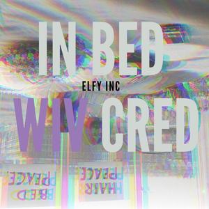 In Bed Wiv Cred (Explicit)