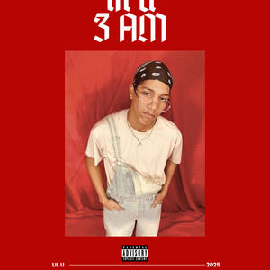 3 am (Explicit)