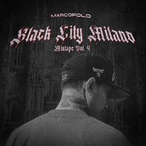 BLACK CITY MILANO (Explicit)