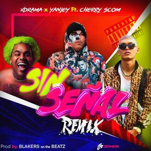 Sin Señal (Remix|Explicit)