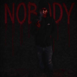 Nobody (Explicit)