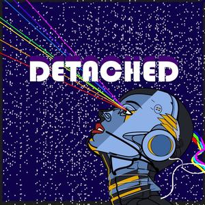 Detached (feat. JoelyOnTheMoon)