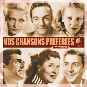 Vos chansons préférées, Vol. 2