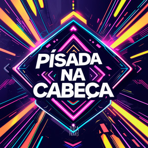 Pisada na Cabeça (Explicit)