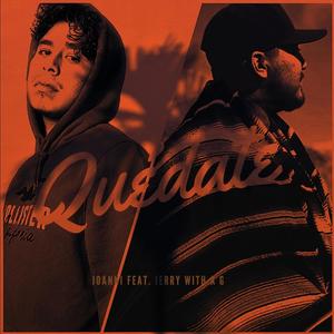 Quedate (feat. Jerry With a G)