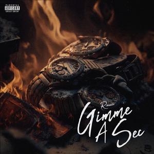 Gimme A Sec (Explicit)