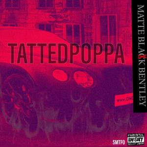 Matte Blakk Bentley (Explicit)