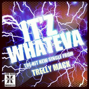 It'z Whateva (Explicit)