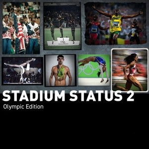 Stadium Status, Vol. 2 (Olympic Edition)