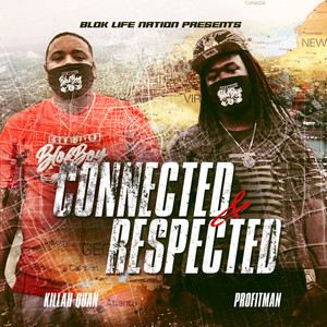 Connected & Respected (Explicit)