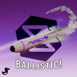 BALLISTIC!