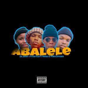 Abalele (feat. Marazo & Mfana Omncane)