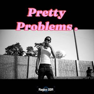 Pretty Problems (Explicit)