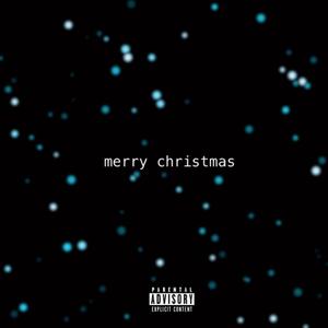 merry christmas (Explicit)