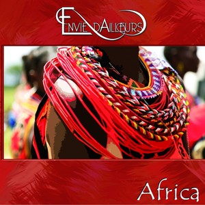 Envie d'ailleurs - Africa