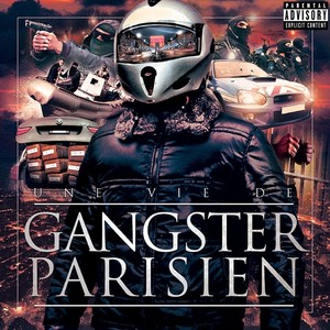 Une Vie De Gangster Parisien (Explicit)