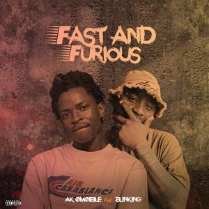 Fast And Furious (feat. Blinking)