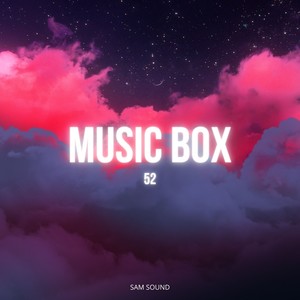 Music Box Pt . 52