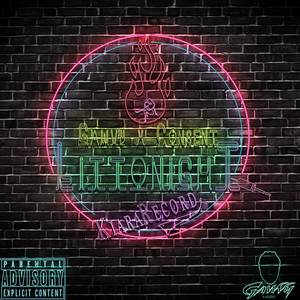 Lit Tonight (Explicit)