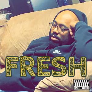 Fresh (Explicit)