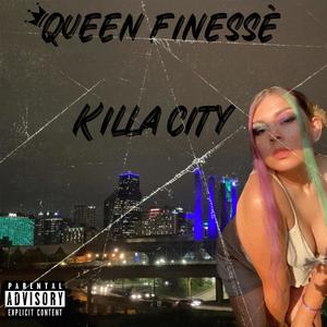 KILLA CITY (Explicit)