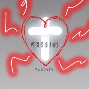 YESUS di Hati