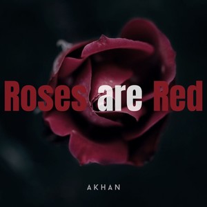 Roses Are Red