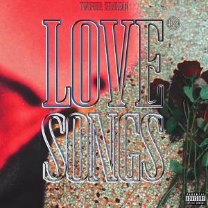 Love Songs (Explicit)