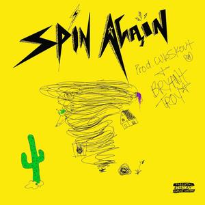 Spin Again (Explicit)