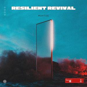 Resilient Revival