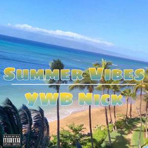 Summer Vibes (Explicit)