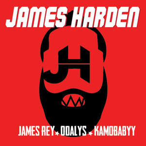 James Harden (feat. Jame$ Rey & KamoBabyy) (Explicit)