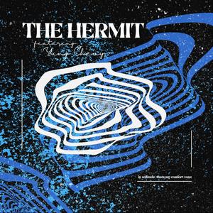 THE HERMIT (Explicit)