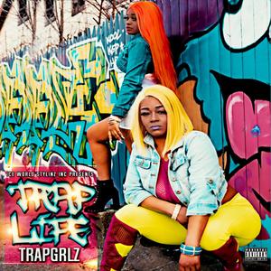 TRAPLIFE (Explicit)