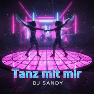 Tanz Mit Mir (Explicit)