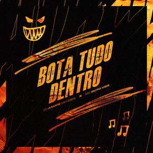 BOTA TUDO DENTRO (Explicit)