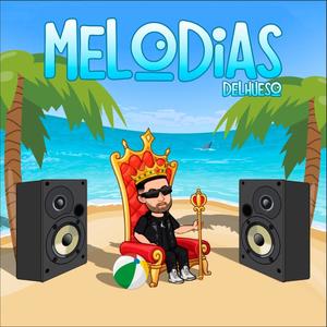 Melodías (Explicit)